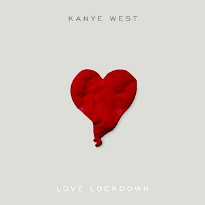 Album Kanye West - Love Lockdown