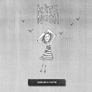 Album Caroline's a Victim - Kate Nash
