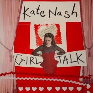 Kate Nash : Girl Talk