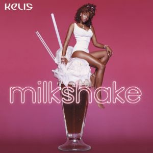 Album Kelis - Milkshake