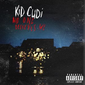 Album Kid Cudi - No One Believes Me