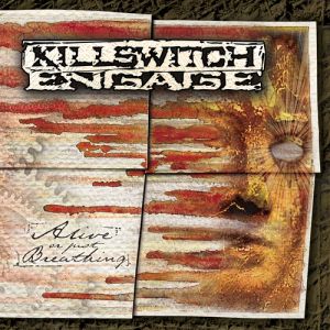 Album Killswitch Engage - Alive or Just Breathing