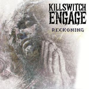 Album Killswitch Engage - Reckoning