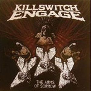 Album Killswitch Engage - The Arms of Sorrow