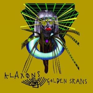 Klaxons : Golden Skans