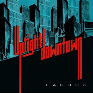 Album La Roux - Uptight Downtown