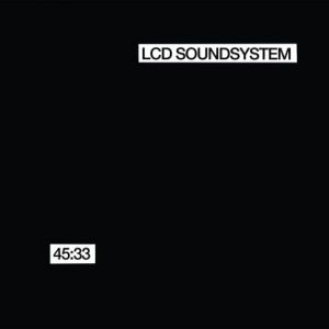 Album LCD Soundsystem - 45:33