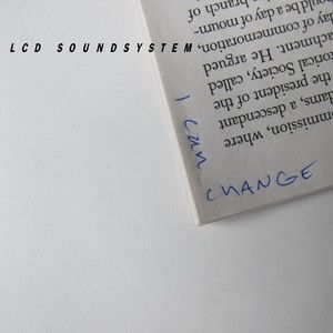Album LCD Soundsystem - I Can Change