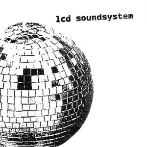 Album LCD Soundsystem - LCD Soundsystem