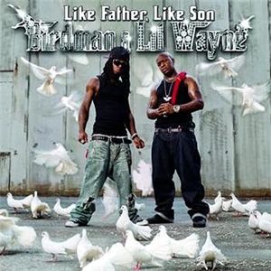 Lil' Wayne : Like Father, Like Son