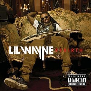 Lil' Wayne : Rebirth
