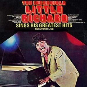 Album Little Richard - The Incredible Little Richard Sings His Greatest Hits - Live!