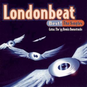 Londonbeat : Best! The Singles