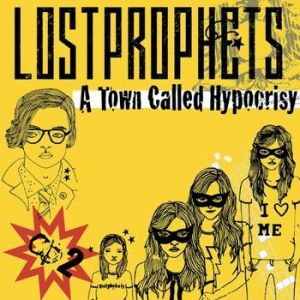 Album A Town Called Hypocrisy - Lostprophets