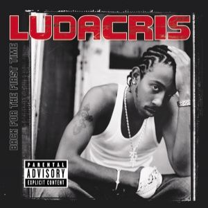 Album Back for the First Time - Ludacris
