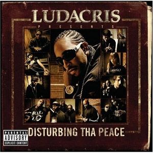 Album Disturbing tha Peace - Ludacris
