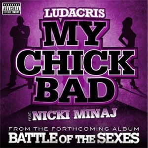 Ludacris My Chick Bad, 2010
