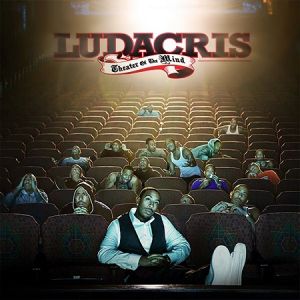 Album Theater of the Mind - Ludacris