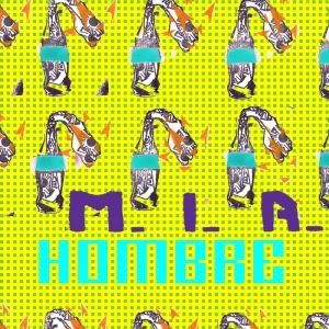 Album M.I.A. - Hombre