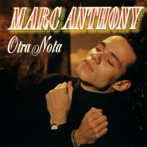 Marc Anthony : Otra Nota