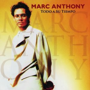 Album Marc Anthony - Todo a Su Tiempo