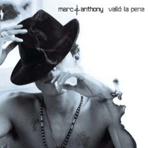 Album Marc Anthony - Valió la Pena