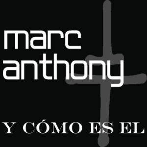 Album Marc Anthony - Y Como Es El