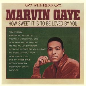 Album How Sweet It Is to Be Loved by You - Marvin Gaye