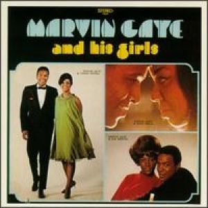 Marvin Gaye : Marvin Gaye and His Girls