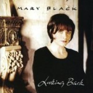 Album Mary Black - Looking Back