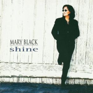 Album Mary Black - Shine
