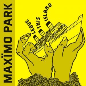 Album Maxïmo Park - Leave This Island
