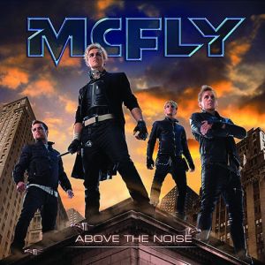 Album Mcfly - Above the Noise