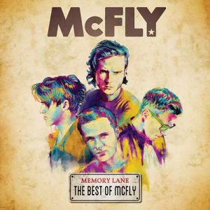 Mcfly : Memory Lane: The Best of McFly