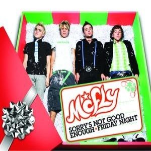 Mcfly : Sorry's Not Good Enough