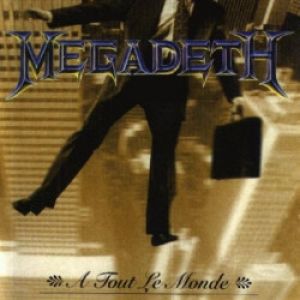 Album Megadeth - A Tout le Monde