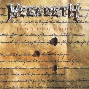 Album Foreclosure of a Dream - Megadeth
