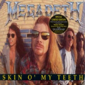 Megadeth Skin o' My Teeth, 1992