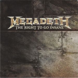 Album Megadeth - The Right to Go Insane