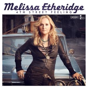 Album Melissa Etheridge - 4th Street Feeling