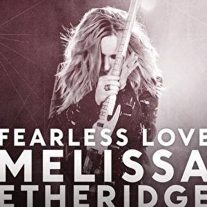 Album Melissa Etheridge - Fearless Love