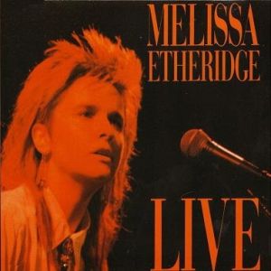 Album Melissa Etheridge - Live