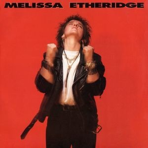 Melissa Etheridge Melissa Etheridge, 1988