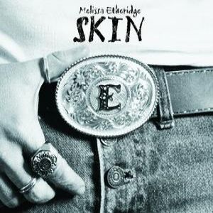 Album Melissa Etheridge - Skin
