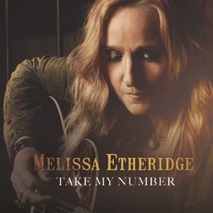 Take My Number - Melissa Etheridge