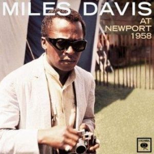 Album Miles Davis - At Newport 1958