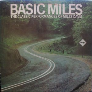 Album Miles Davis - Basic Miles: The Classic Performances of Miles Davis