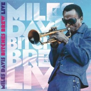Album Miles Davis - Bitches Brew Live