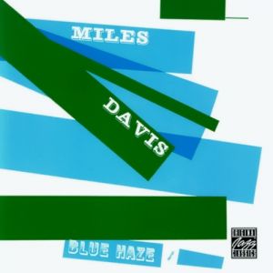 Miles Davis Blue Haze, 1954