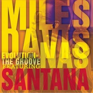 Miles Davis : Evolution of the Groove